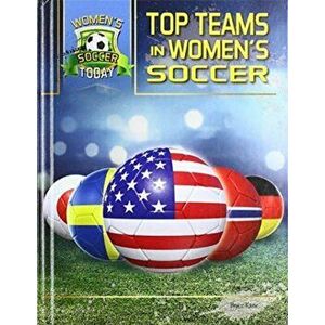 Top Teams in Women's Soccer, Hardcover - Mason Crest Publishers imagine