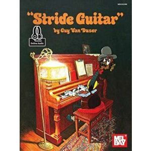 Stride Guitar, Paperback - Guy Van Duser imagine