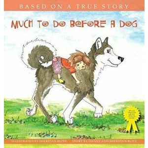 Much To Do Before A Dog, Hardcover - Danny Blitz imagine