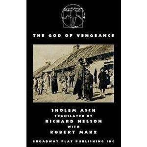The God Of Vengeance, Paperback - Sholem Asch imagine