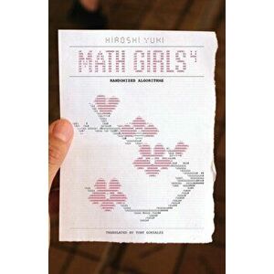 Math Girls 4: Randomized Algorithms, Paperback - Hiroshi Yuki imagine
