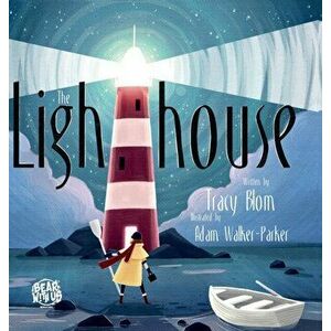 The Lighthouse, Hardcover - Tracy Blom imagine