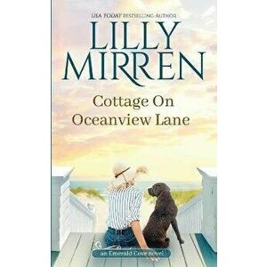 Cottage on Oceanview Lane, Paperback - Lilly Mirren imagine
