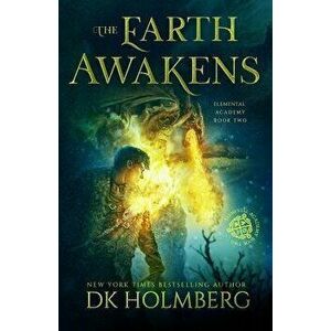 The Earth Awakens, Paperback - D. K. Holmberg imagine