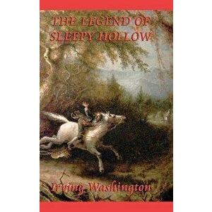 The Legend of Sleepy Hollow, Hardcover - Irving Washington imagine