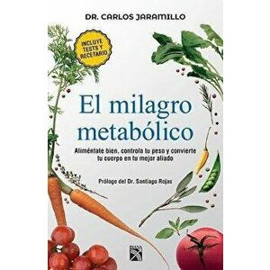 El Milagro Metablico, Paperback - Carlos Alberto Jaramillo imagine