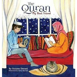 The Quran My Best Friend, Hardcover - Suzane Derani imagine