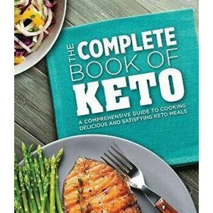 Complete Book of Keto, Hardcover - Publications International Ltd imagine