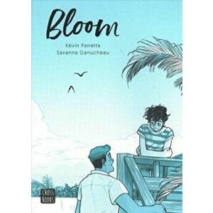 Bloom, Paperback - Kevin Panetta imagine