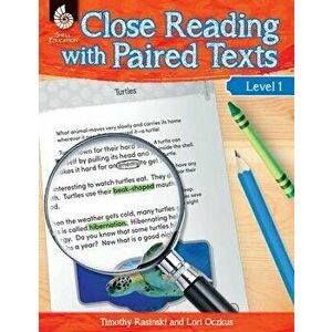 Close Reading with Paired Texts Level 1: Engaging Lessons to Improve Comprehension, Paperback - Lori Oczkus imagine