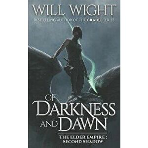 Of Darkness and Dawn, Paperback - Will Wight imagine
