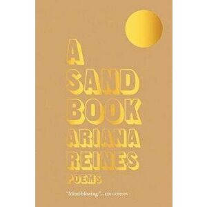A Sand Book, Paperback - Ariana Reines imagine