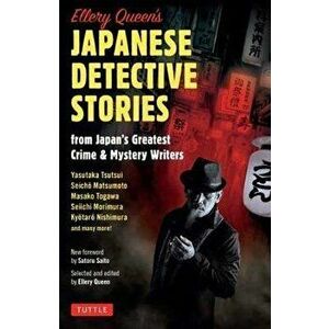 Ellery Queen's Japanese Mystery Stories: From Japan's Greatest Detective & Crime Writers, Hardcover - Ellery Queen imagine
