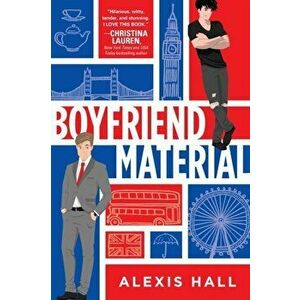 Boyfriend Material, Paperback - Alexis Hall imagine