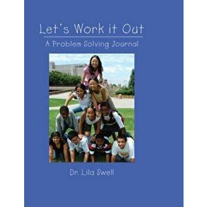 Let's Work It Out: A Problem-Solving Journal, Paperback - Lila Swell imagine