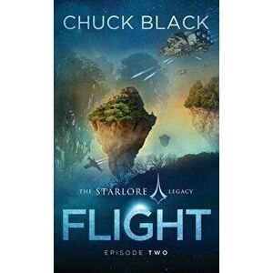 Flight, Hardcover - Chuck Black imagine