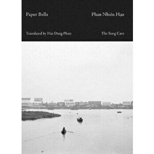 Paper Bells, Paperback - Phan Nhien Hao imagine