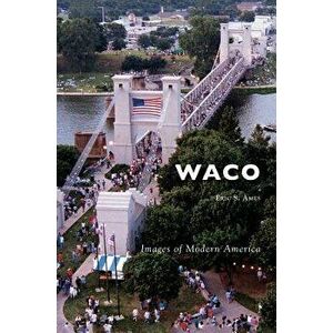 Waco, Hardcover - Eric Ames imagine