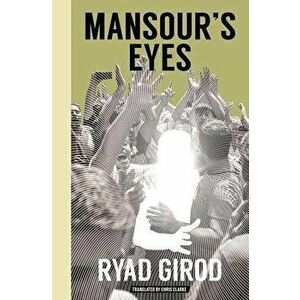 Mansour's Eyes, Paperback - Ryad Girod imagine
