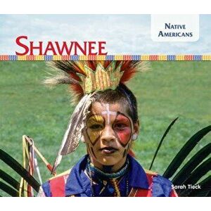 Shawnee, Hardcover - Sarah Tieck imagine