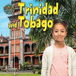 Trinidad and Tobago Trinidad and Tobago, Hardcover - Heather Dilorenzo Williams imagine
