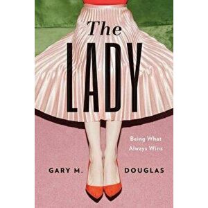 The Lady, Paperback - Gary M. Douglas imagine