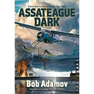 Assateague Dark, Hardcover - Bob Adamov imagine