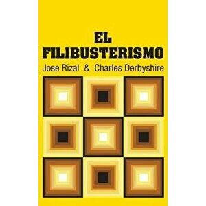 El Filibusterismo, Hardcover - Jose Rizal imagine