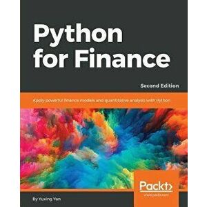 Python for Finance, Paperback - Yuxing Yan imagine