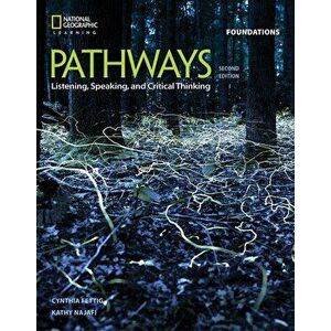 Pathways: Listening, Speaking, and Critical Thinking Foundations, Paperback - Rebecca Tarver Chase imagine