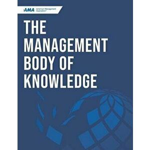 The Management Body of Knowledge, Paperback - Brad Watt imagine