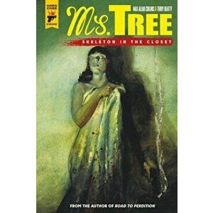 MS Tree Volume 2: Skeleton in the Closet, Paperback - Max Allan Collins imagine