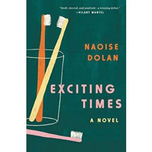 Exciting Times, Hardcover - Naoise Dolan imagine