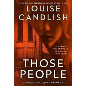 Those People, Paperback - Louise Candlish imagine