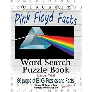Circle It, Pink Floyd Facts, Word Search, Puzzle Book, Paperback - Lowry Global Media LLC imagine