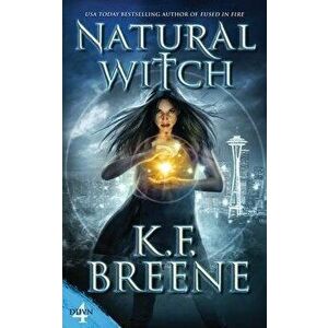 Natural Witch, Paperback - K. F. Breene imagine