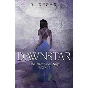 Dawnstar, Paperback - Renee Dugan imagine