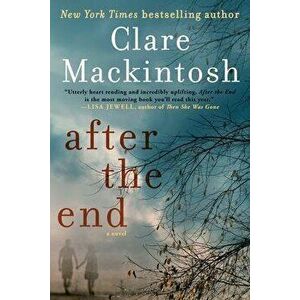 After the End, Paperback - Clare Mackintosh imagine