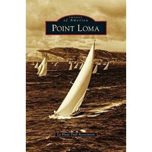 Point Loma, Hardcover - La Playa Trail Association imagine