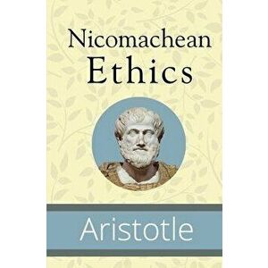 Aristotle's Nicomachean Ethics, Paperback imagine