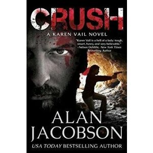 Crush, Paperback - Alan Jacobson imagine