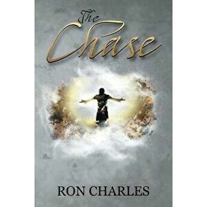 The Chase, Paperback - Ron Charles imagine