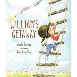 William's Getaway, Hardcover - Annika Dunklee imagine