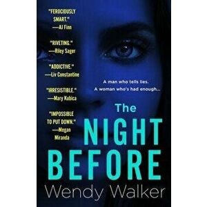 The Night Before, Paperback - Wendy Walker imagine
