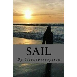 Sail, Paperback - Silentperception imagine