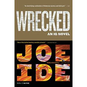 Wrecked, Paperback - Joe Ide imagine