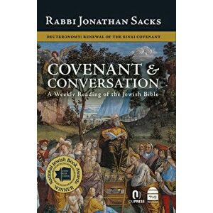 Covenant & Conversation: Deuteronomy: Renewal of the Sinai Covenant, Hardcover - Jonathan Sacks imagine