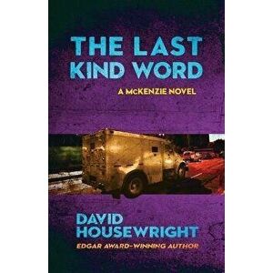 The Last Kind Word, Paperback - David Housewright imagine