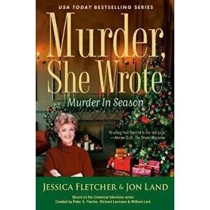 Murder, She Wrote: Murder in Season, Hardcover - Jessica Fletcher imagine