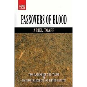Passovers of Blood, Paperback - Ariel Toaff imagine